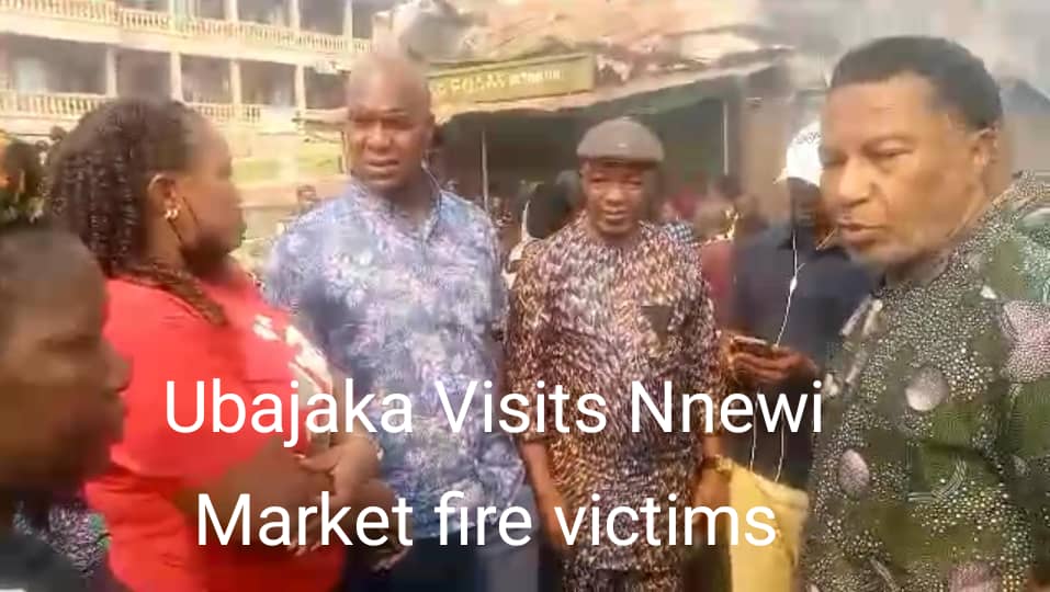 Ubajaka Sympathizes with Nnewi Market Fire Victims, Pledges Relief Support 1 Ubajaka