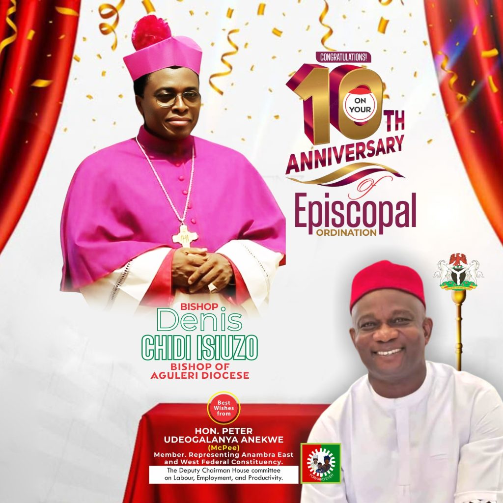 A Decade of Grace: Hon. Udogalanya Celebrates Bishop Isizoh's 10th Anniversary 1 IMG 20250502 WA0070